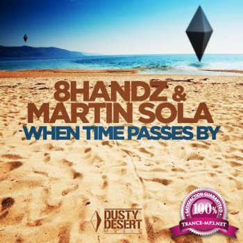 8handz & Martin Sola - When Time Passes by