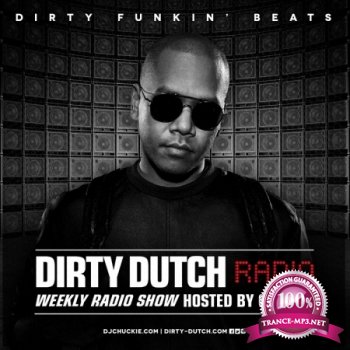 Chuckie - Dirty Dutch Radio 116 (07 August 2015)