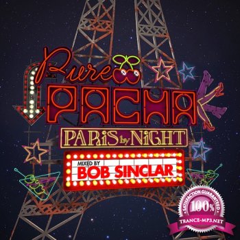 Pure Pacha - Paris by Night (Mixed by Bob Sinclar) (2015)