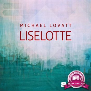 Michael Lovatt - Liselotte (2015) TR