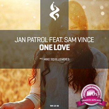 Jan Patrol Feat. Sam Vince - One Love (Incl Mike Squillo Remix)
