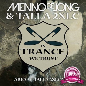 Menno De Jong & Talla 2Xlc - Area 51 (Talla 2XLC Mix)