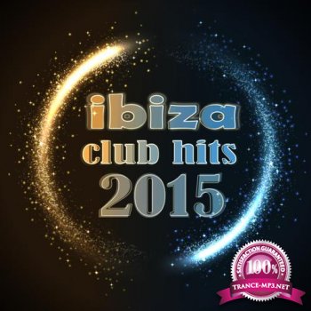 Ibiza Club Hits 2015 (2015)