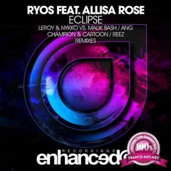 Ryos & Allisa Rose - Eclipse (The Remixes) ENHANCED226R
