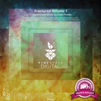 Fractured Vol. 1 (Compiled & Mixed by Dave Pineda) (2015)