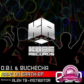 O.B.I. & Buchecha - Rave On Earth EP