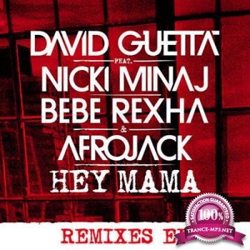 David Guetta feat. Nicki Minaj & Afrojack - Hey Mama (Remixes)