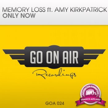 Memory Loss feat. Amy Kirkpatrick - Only Now