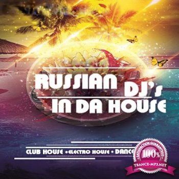 Russian DJs In Da House Vol. 55 (2015)