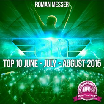 Roman Messer Top 10 June: July: August 2015