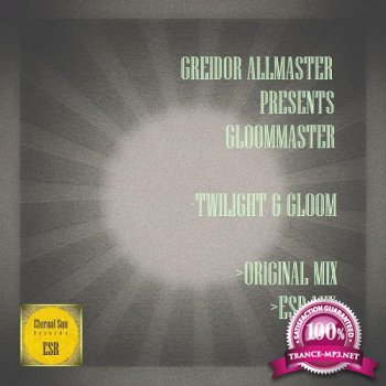 Gloommaster & Mr. Greidor - Twilight & Gloom