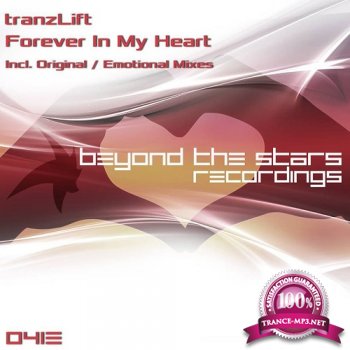 Tranzlift - Forever In My Heart