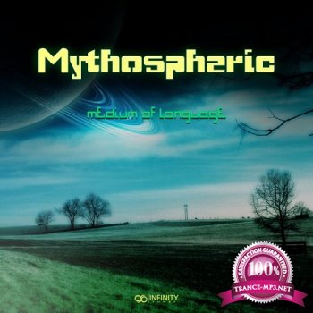 Mythospheric - Medium Of Language
