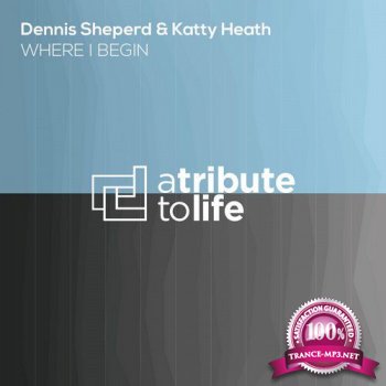 Dennis Sheperd & Katty Heath - Where I Begin