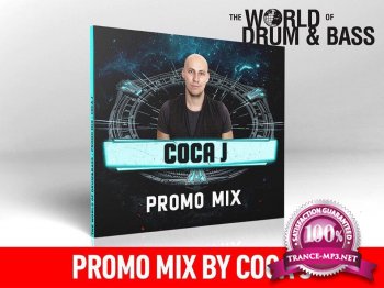 World Of Drum&Bass 2015 - Official Promo Mix (By Coca J)