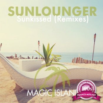 Sunlounger - Sunkissed (Remixes)