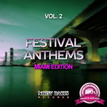 Festival Anthems, Vol. 2 (Miami Edition)