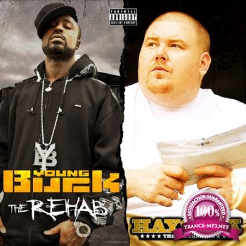 Haystak And Young Buck - The Natural 2 And The Rehab (Deluxe Edition)
