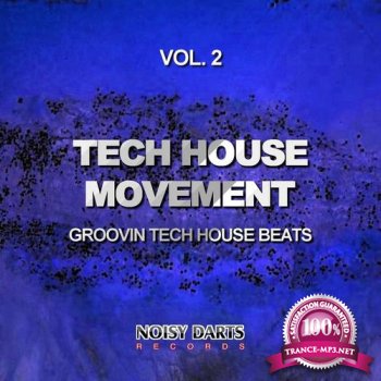 Tech House Movement Vol 2 (Groovin Tech House Beats) (2015)