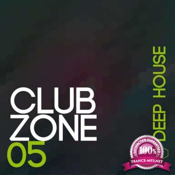 Club Zone - Deep House Vol 5 (2015)