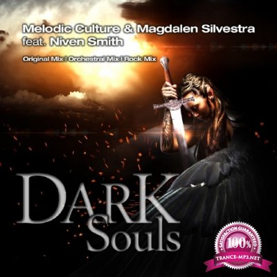 Melodic Culture & Magdalen Silvestra feat Niven Smith - Dark Souls