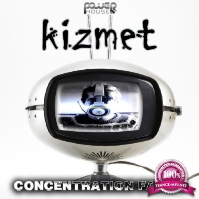 Kizmet - Concentration Failed