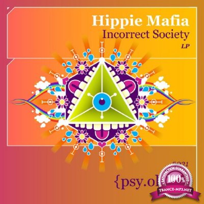 Hippie Mafia - Incorrect Society