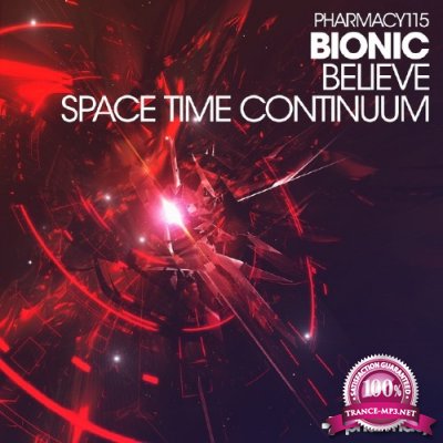 Bionic - Believe / Space Time Continuum