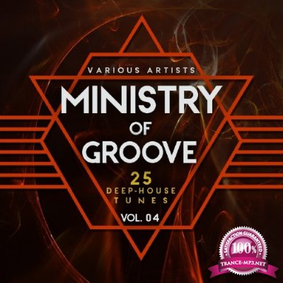 Ministry Of Groove Vol 4 (25 Deep-House Tunes) (2015)