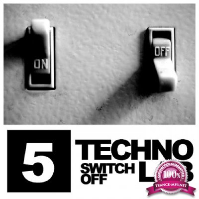 Techno Lab, Vol. 5: Switch Off (2015)
