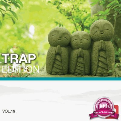 I Love Music! - Trap Edition Vol. 19 (2015)