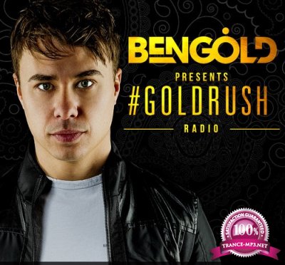 Ben Gold - #Goldrush Radio 070 (2015-10-09)