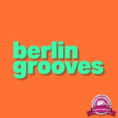 VA - Berlin Grooves Vol 3 (2015)
