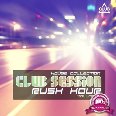 VA - Club Session Rush Hour, Vol. 8 (2015)