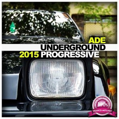 Underground Progressive Ade 2015