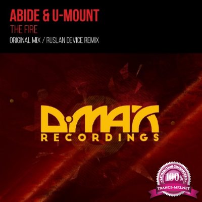 Abide & U-Mount - The Fire (2015)