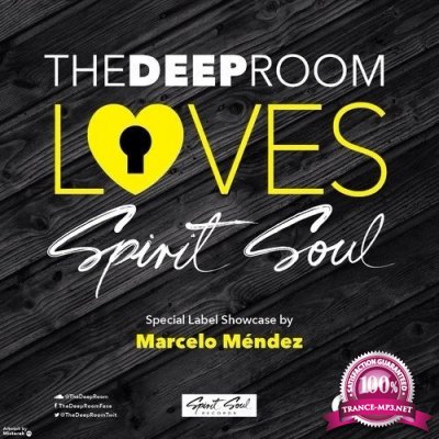 Marcelo Mendez - Spirit Soul Guest Mix (2015)