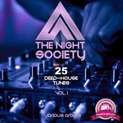The Night Society, Vol. 1 (25 Deep-House Tunes) (2015)