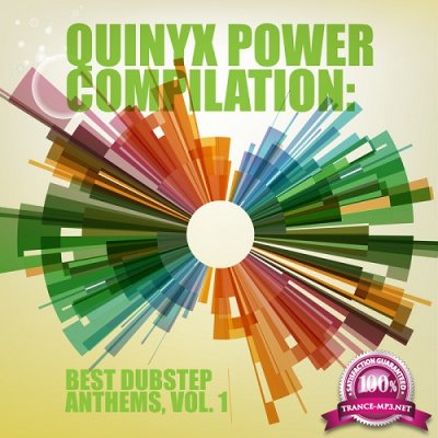 Quinyx Power Compilation Best Dubstep Anthems Vol 1 (2015)