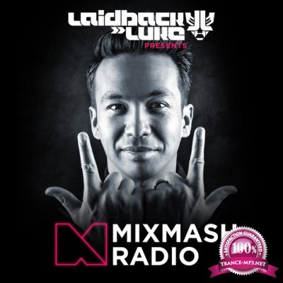 Laidback Luke - Mixmash Radio 128 (06 November 2015)