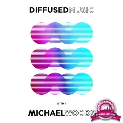 Michael Woods - Diffused Music 106 (07 November 2015)
