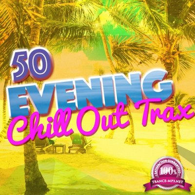 50 Evening Chill out Trax (2015)