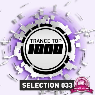 Trance Top 1000 Selection, Vol. 33 (2015)