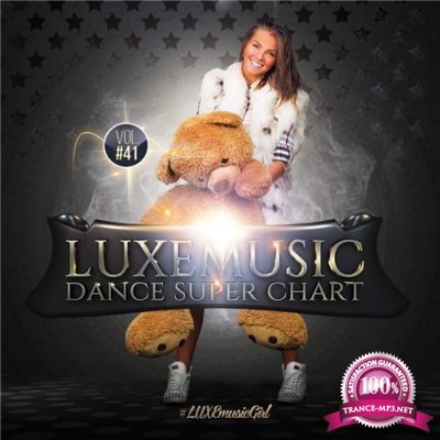 LUXEmusic - Dance Super Chart Vol.41 (2015) 