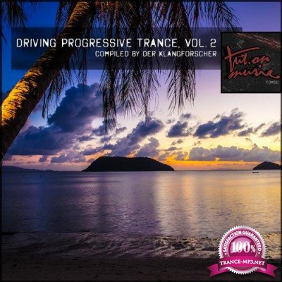 Driving Progressive Trance, Vol. 2 - Compiled by Der Klangforscher (2015)