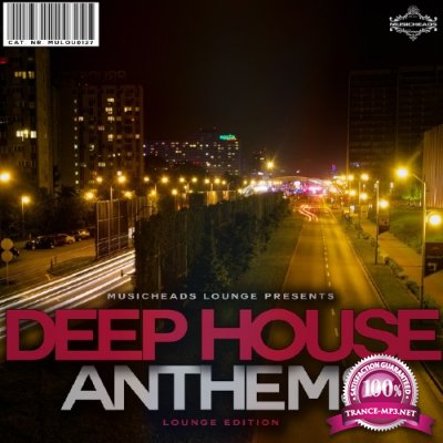 Deep House Anthems Lounge Edition (2015)