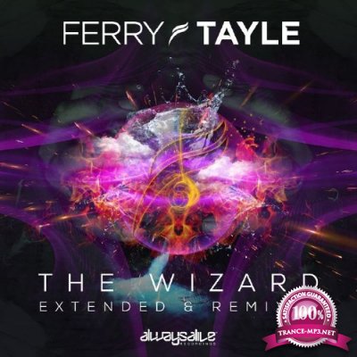 Ferry Tayle - The Wizard (Extended & Remixed) (2015)