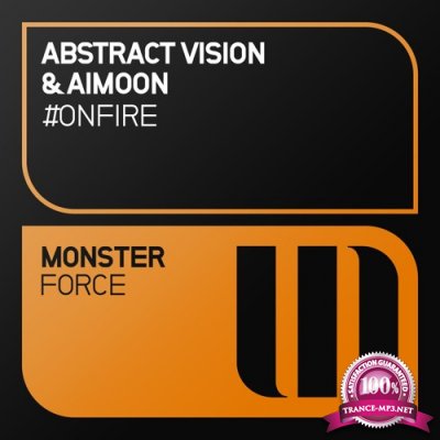 Abstract Vision & Aimoon - #onfire (2015)
