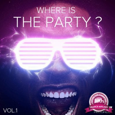 Where Is The Party?, Vol. 1 (2015)