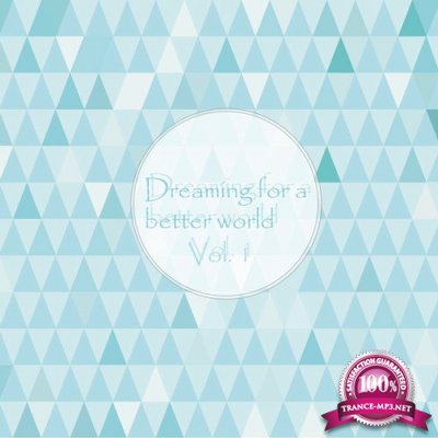 Dreaming for a Better World, Vol. 1 (2015)